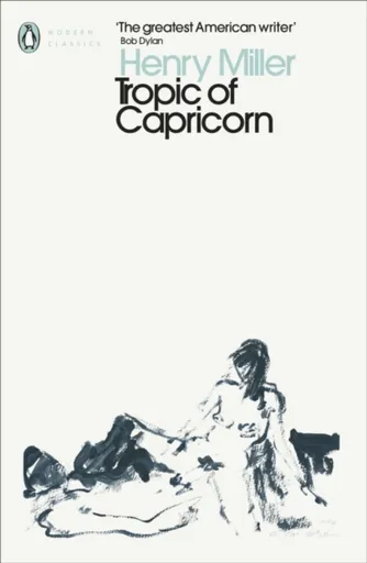 Tropic of Capricorn - Henry Miller