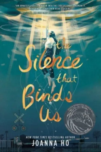 The Silence that Binds Us - Joanna Ho