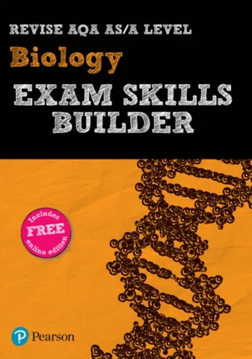 Pearson REVISE AQA A Level Biology Exam Skills Builder - for 2026, 2027 exams