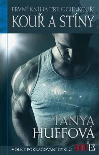 Kouř a stiny - Kouř 1 - Tanya Huff