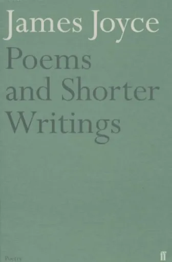 Poems and Shorter Writings - James Joyce
