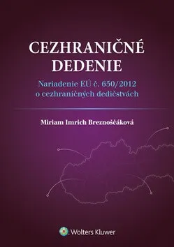 Cezhraničné dedenie - Miriam Imrich Breznoščáková