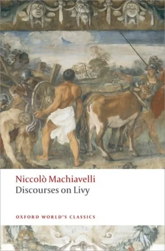 Discourses on Livy - Niccoló Machiavelli