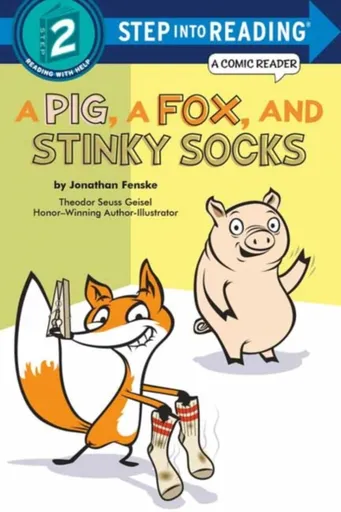 A Pig, a Fox, and Stinky Socks - Jonathan Fenske