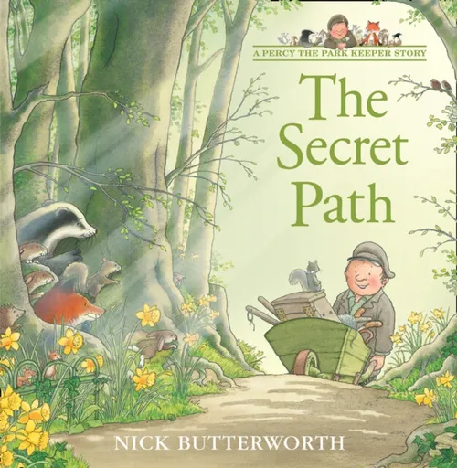 The Secret Path - Nick Butterworth