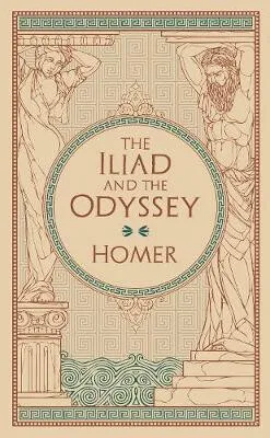 The Iliad & The Odyssey - Homer Homer