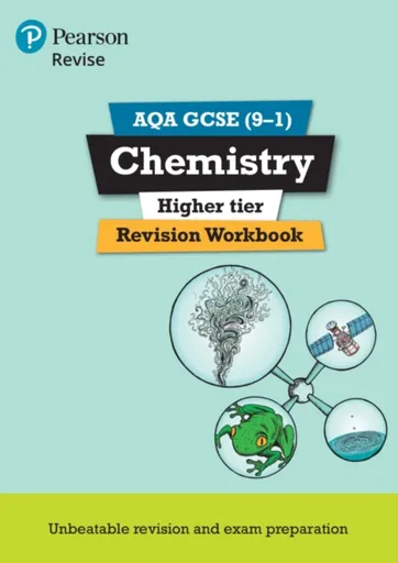 Pearson REVISE AQA GCSE Chemistry (Higher) Revision Workbook - for 2026, 2027 exams - Nora Henry