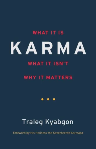 Karma - Traleg Kyabgon