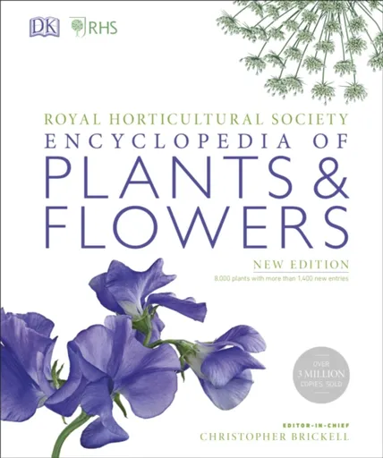 RHS Encyclopedia Of Plants and Flowers - Christopher Brickell