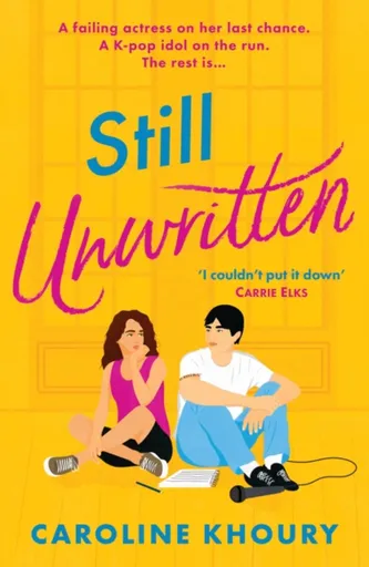 Still Unwritten - Caroline Khoury
