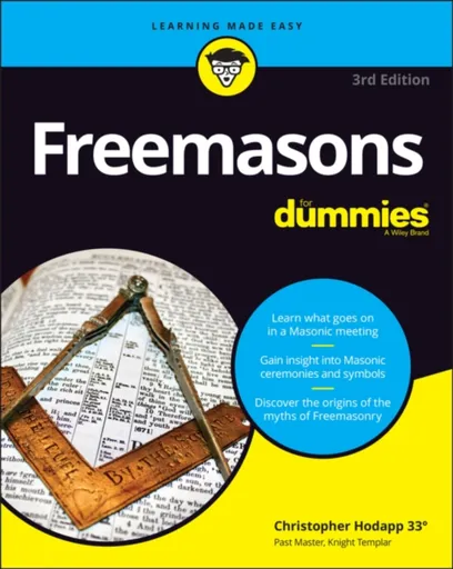 Freemasons For Dummies - Christopher Hodapp