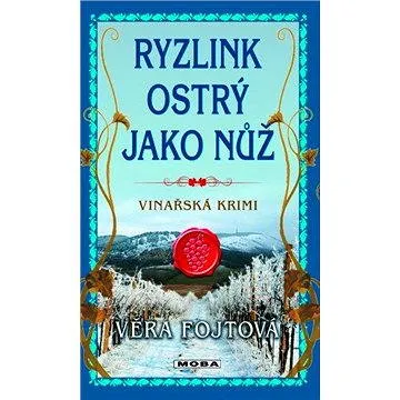 Ryzlink ostrý jako nůž (978-80-243-4901-5)