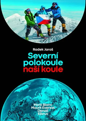 Severní polokoule naší koule - Radek Jaroš