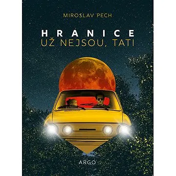 Hranice už nejsou, tati (9788025736579)