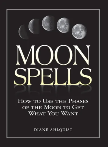 Moon Spells - Diane Ahlquist