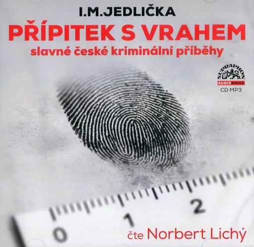 Přípitek s vrahem (slavné české kriminální příběhy) (MP3-CD) - audiokniha