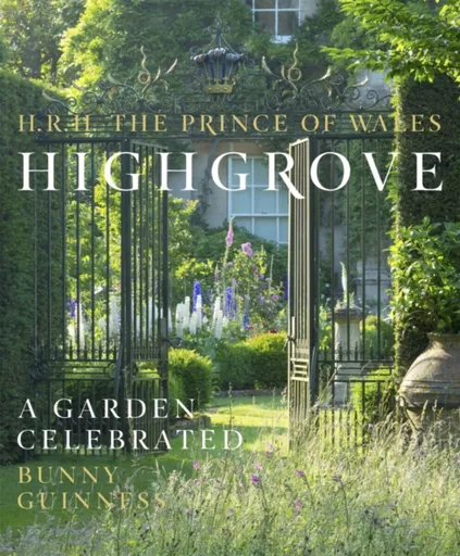 Highgrove - Bunny Guinness, HRH The Prince of Wales