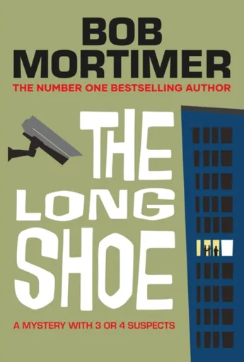 The Long Shoe - Mortimer Bob