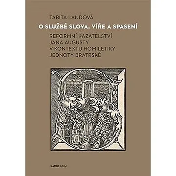 O službě slova, víře a spasení (9788024647661)