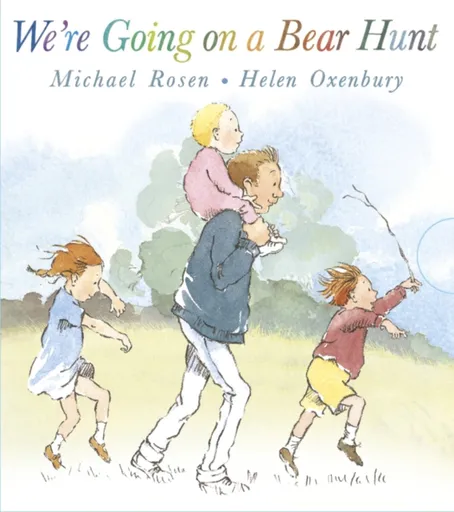 We're Going on a Bear Hunt - Michael Rosen