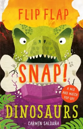 Flip Flap Snap: Dinosaurs - Joanna McInerney