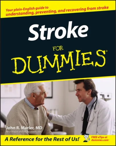 Stroke For Dummies - John R.  Marler
