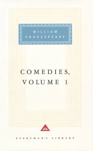 Comedies Volume 1 - William Shakespeare