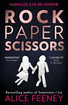 Rock Paper Scissors - Alice Feeneyová