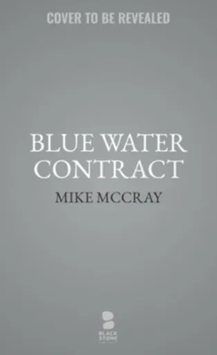 Blue Water Contract - John Preston, Michael McDowell