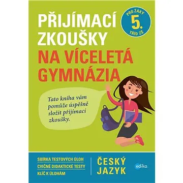 Přijímací zkoušky na víceletá gymnázia – český jazyk (978-80-266-1178-3)