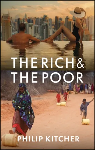 The Rich and the Poor - Philip  Kitcher