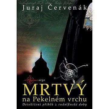 Mrtvý na Pekelném vrchu (9788025711187)