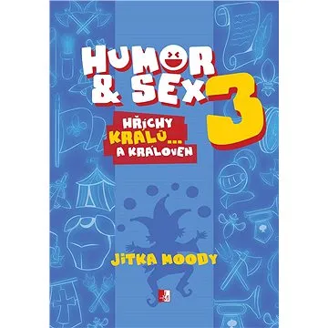 Humor & Sex 3 Hříchy králů… a královen (978-80-908858-3-7)