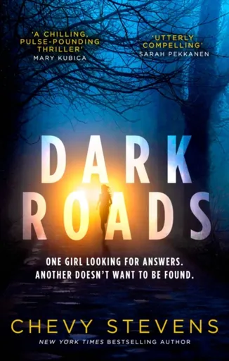 Dark Roads - Chevy Stevens