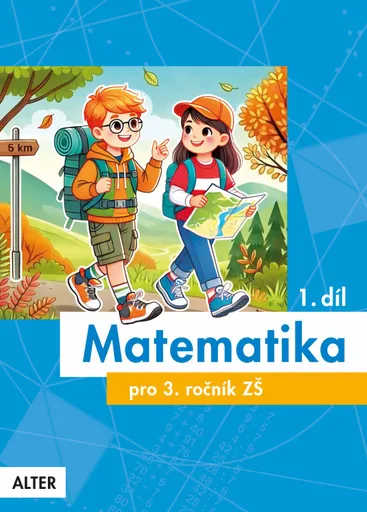 Matematika pro 3. ročník, 1. díl - Hana Staudková, Růžena Blažková, Květoslava Matoušková, Milena Vaňurová