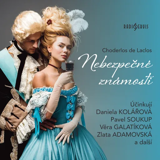 Nebezpečné známosti - Choderlos De Laclos - audiokniha