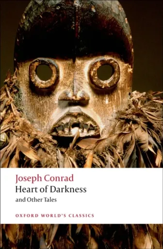 Heart of Darkness and Other Tales - Joseph Conrad