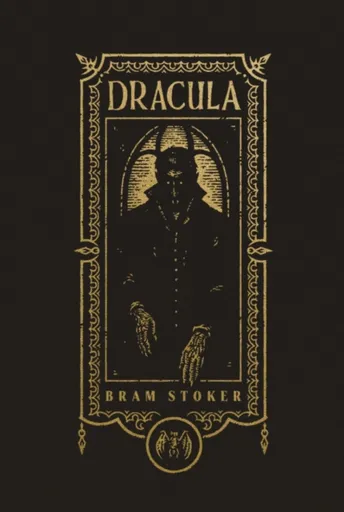 Dracula (The Gothic Chronicles Collection): Deluxe Edition - Bram Stoker