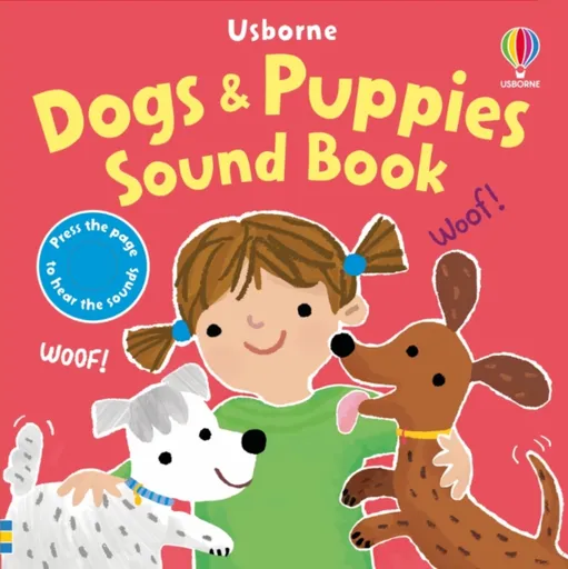 Dogs & Puppies Sound Book - Sam Taplin