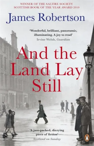And the Land Lay Still - James Robertson