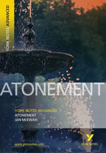 Atonement (York Notes Advanced) English Literature Study Guide - for 2026, 2027 exams - Ian McEwan, Tba
