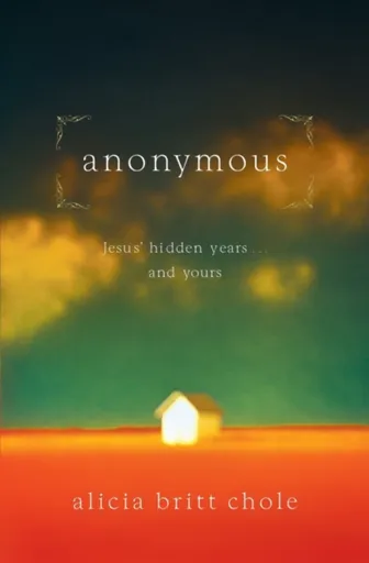 Anonymous - Alicia Britt Chole
