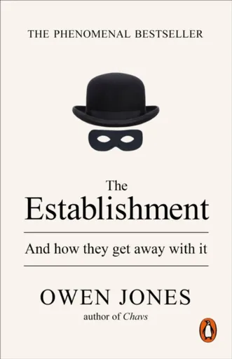 The Establishment - Owen Jones