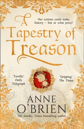 A Tapestry of Treason - Anne O'Brien