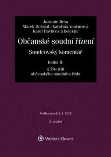 Občanské soudní řízení. Soudcovský komentář. Kniha II - Jaromír Jirsa