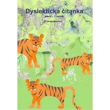Dyslektická čítanka pro 6. - 7. ročník (978-80-7311-170-0)