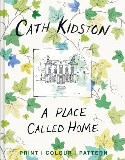 A Place Called Home - Cath Kidston