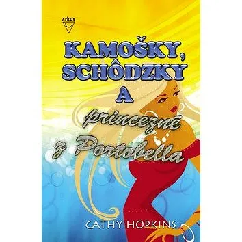 Kamošky, schôdzky a princezné z Portobella (978-80-8103-042-0)
