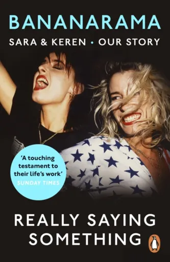 Really Saying Something - Keren Woodward, Sara Dallin