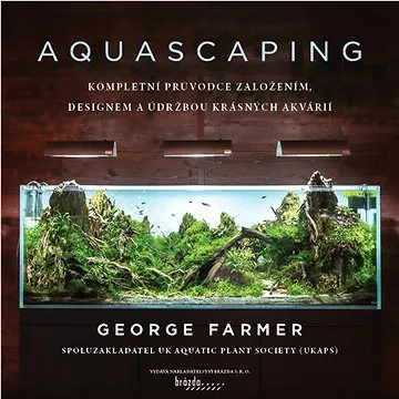 Aquascaping (978-80-209-0442-3)